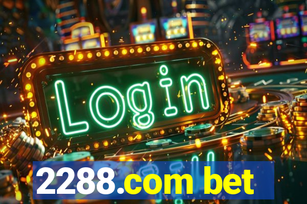 2288.com bet